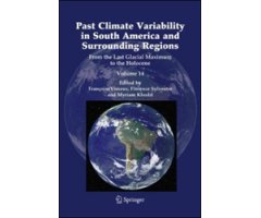 PAST CLIMATE VARIABILITY IN SOUTH AMERICA AND SURROUNDING REGIONS