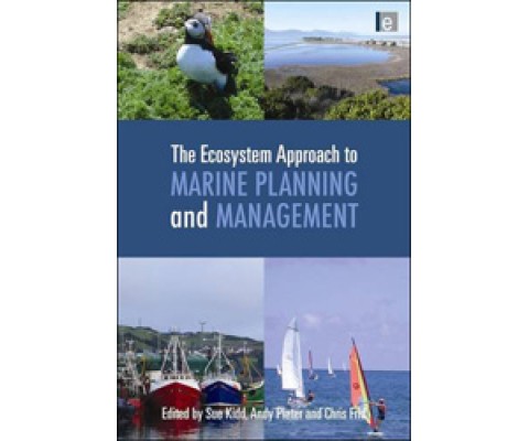 THE ECOSYSTEM APPROACH TO MARINE PLANNING AND MANAGEMENT