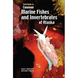 FIELD GUIDE TO COMMON MARINE FISHES AND VERTEBRATES OF ALASKA