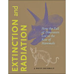 EXTINCTION AND RADIATION. HOW THE FALL OF DINOSAURS LED TO THE RISE OF MAMMALS