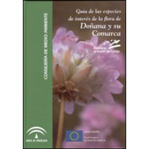 GUÍA DE LAS ESPECIES DE INTERÉS DE LA FLORA DE DOÑANA Y SU COMARCA