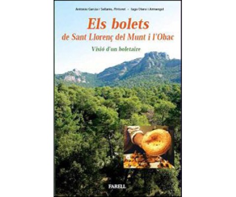 ELS BOLETS DE SANT LLORENÇ DEL MUNT I L'OBAC. VISIÓ D'UN BOLETAIRE