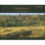 RANTHAMBHORE. 10 DAYS IN THE TIGER FORTRESS
