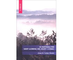 50 MATINALS PER SANT LLORENÇ DEL MUNT I L\'OBAC