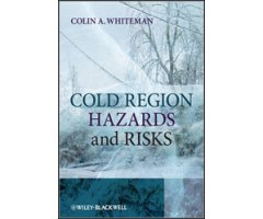 COLD REGION HAZARDS AND RISKS