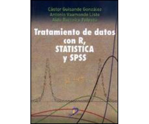 TRATAMIENTO DE DATOS CON R, STATISTICA Y SPSS