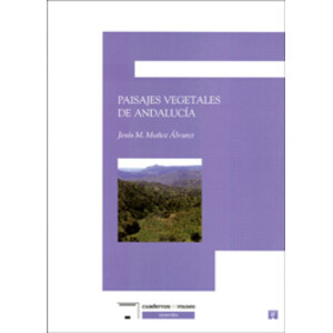 PAISAJES VEGETALES DE ANDALUCÍA