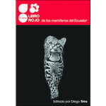 LIBRO ROJO DE LOS MAMÍFEROS DEL ECUADOR