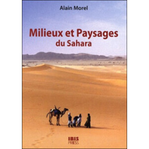 MILIEUX ET PAYSAGES DU SAHARA