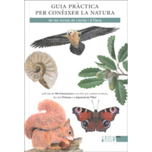 GUIA PRÀCTICA PER CONÈIXER LA NATURA DE LES TERRES DE LLEIDA I D'OSCA
