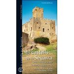 ELS CASTELLS DE LA SEGARRA. ONZE ITINERARIS PER LA MARCA SEGARRENCA