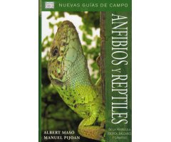 NUEVAS GUÍAS DE CAMPO ANFIBIOS Y REPTILES DE LA PENÍNSULA IBERICA, BALEARES Y CANARIAS