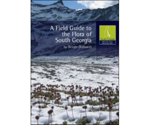FIELD GUIDE TO THE FLORA OF SOUTH GEORGIA