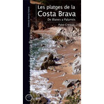 LES PLATGES DE LA COSTA BRAVA. DE BLANES A PALAMÓS