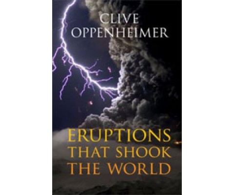 ERUPTIONS THAT SHOOK THE WORLD