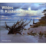 WILDES KÜSTENLAND. UNTERWEGS IN MECKLENBURG-VORPOMMERN
