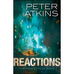 REACTIONS. THE PRIVATE LIFE OF ATOMS
