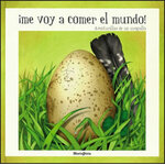 ¡ME VOY A COMER EL MUNDO! AVENTURILLAS DE UN UROGALLO