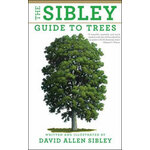 THE SIBLEY GUIDE TO TREES