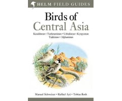 HELM FIELD GUIDES. BIRDS OF CENTRAL ASIA