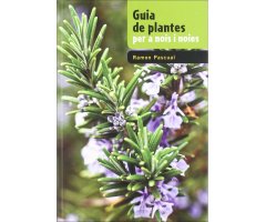 GUIA DE PLANTES PER A NOIS I NOIES