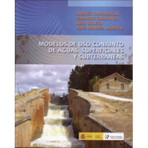 MODELOS DE USO CONJUNTO DE AGUAS SUPERFICIALES Y SUBTERRÁNEAS