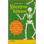 NUESTROS HUESOS