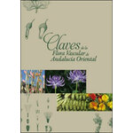 CLAVES DE LA FLORA  VASCULAR DE ANDALUCÍA ORIENTAL
