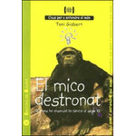 EL MICO DESTRONAT. QUÉ ENS HA ENSENYAT LA CIÈNCIA AL SEGLE XX?