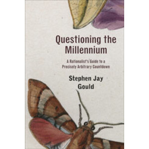 QUESTIONING THE MILLENNIUM. A RATIONALIST'S GUIDE TO A PRECISELY ARBITRARY COUNTDOWN. REV ED.
