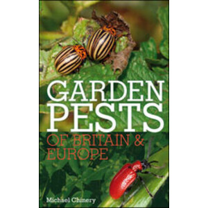 GARDEN PESTS OF BRITAIN AND EUROPE