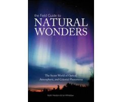 THE FIELD GUIDE TO NATURAL WONDERS