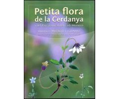PETITA FLORA DE CERDANYA I DEL PARC NATURAL DEL CADÍ-MOIXERÓ 