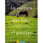 LA CULTURA QUE HACE EL PAISAJE