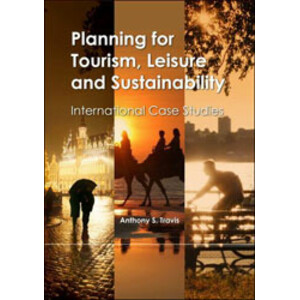PLANNING FOR TOURISM, LEISURE AND SUSTAINABILITY