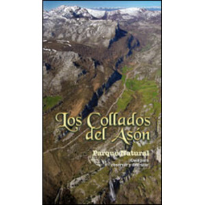 LOS COLLADOS DEL ASÓN. PARQUE NATURAL. GUÍA PARA OBSERVAR Y DISFRUTAR