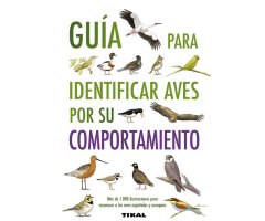 GUÍA PARA IDENTIFICAR AVES POR SU COMPORTAMIENTO