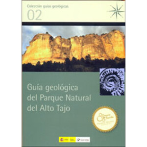 GUÍA GEOLÓGICA DEL PARQUE NATURAL DEL ALTO TAJO