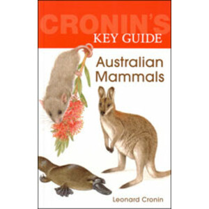 CRONIN'S KEY GUIDE. AUSTRALIAN MAMMALS