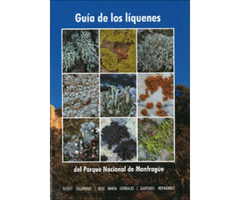 GUÍA DE LOS LÍQUENES DEL PARQUE NACIONAL DE MONFRAGÜE