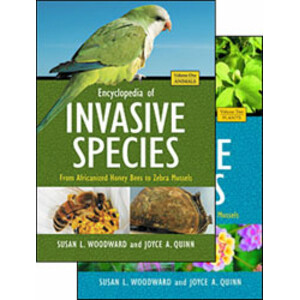 ENCYCLOPEDIA OF INVASIVE SPECIES. FROM AFRICANIZED HONEY BEES TO ZEBRA MUSSELS