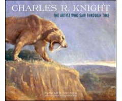 CHARLES R. KNIGHT. THE ARTIST WHO SAW THROUGH TIME 