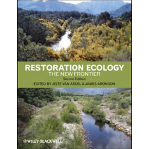 RESTORATION ECOLOGY. THE NEW FRONTIER