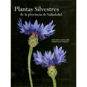 PLANTAS SILVESTRES DE LA PROVINCIA DE VALLADOLID