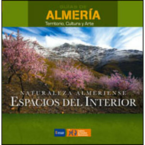 NATURALEZA ALMERIENSE. ESPACIOS DEL INTERIOR