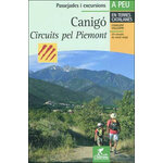 CANIGÓ. CIRCUITS PEL PIEMONT