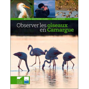 OBSERVER LES OISEAUX EN CAMARGUE
