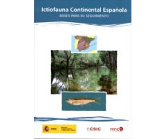 ICTIOFAUNA CONTINENTAL ESPAÑOLA. BASES PARA SU SEGUIMIENTO 2
