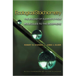 ECOLOGICAL STOICHIOMETRY. THE BIOLOGY OF ELEMENTS FROM MOLECULES TO THE BIOSPHERE