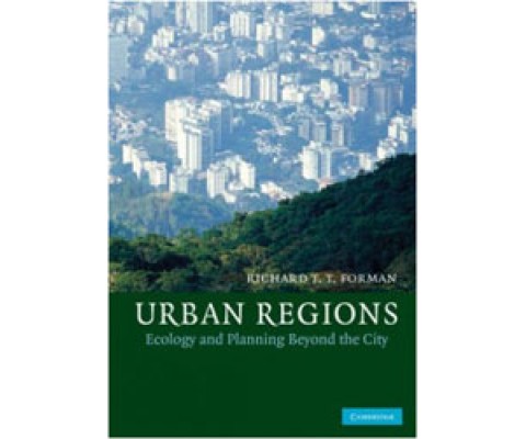 URBAN REGIONS. ECOLOGY AND PLANNING BEYOND THE CITY